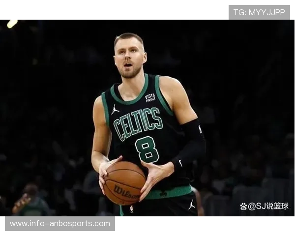 从低位支点到错位惩罚解析波尔津吉斯如何重塑凯尔特人季后赛进攻体系